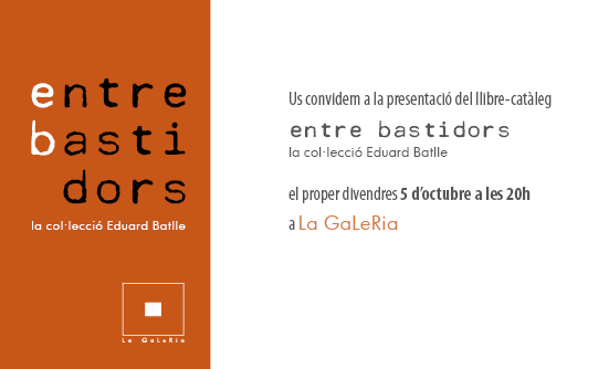 Presentació del llibre-catàleg "Entre Bastidors. La col·lecció Eduard Batlle"